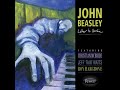 John Beasley  - Hear and Now