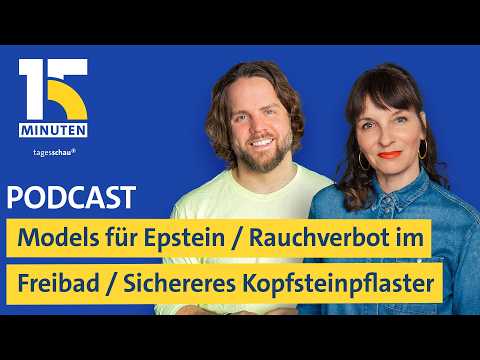 Video Thumbnail: Models für Epstein / Rauchverbot im Freibad / Sichereres Kopfsteinpflaster