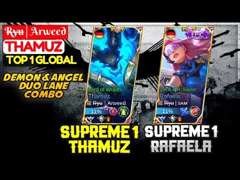 Demon & Angel Duo Lane, Supreme 1 Thamuz & Rafaela [ Top Global Thamuz ] R̶y̶u̶│Arweed