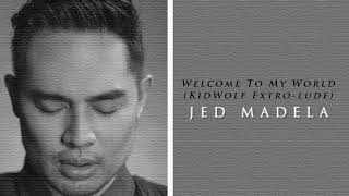 Jed Madela - Welcome To My World KidWolf Extro-lude (Audio) 🎵
