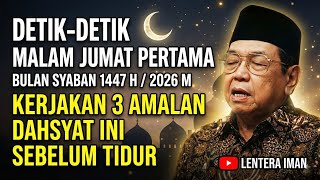 Download lagu FIRST FRIDAY NIGHT OF SYABAN 1447 H / 2026 🌙 Do These 3 Powerful Practices Before Sleeping mp3