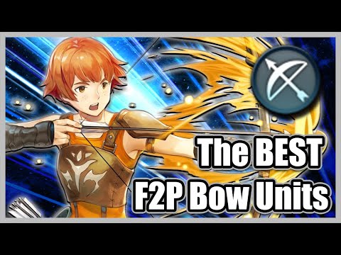 F2P Investment Guide! Which Bow Units Are Worth Building? [Fire Emblem Heroes]