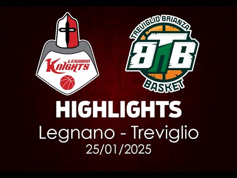 Highlights Legnano - Treviglio del 25/01/2025