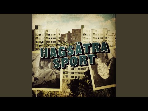 Idag Kommer Aldrig Mer - Hagsätra Sport
