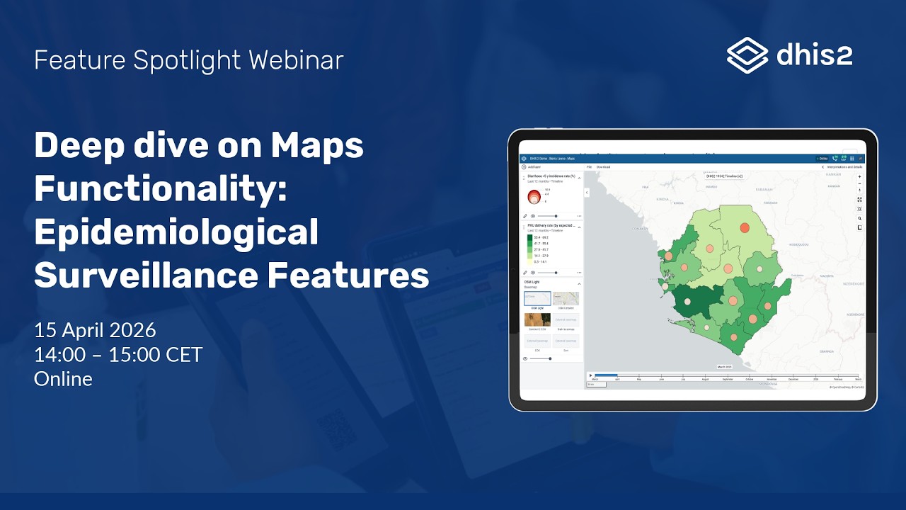 Webinar: Deep dive on Maps Functionality  - Epidemiological Surveillance Features