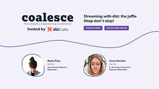 Streaming with dbt: the Jaffle Shop don’t stop!