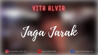 Download lagu Vita Alvia - Jaga Jarak Lirik | Jaga Jarak - Vita Alvia Lyrics mp3 Download lagu Vita Alvia - Jaga Jarak Lirik | Jaga Jarak - Vita Alvia Lyrics mp3