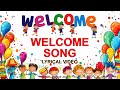 Welcome Dance Song Lyrical | We gather here to tell you Song | School Bell