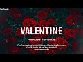 "Valentine"Romantic Instrumental Type Beat (Reggaeton Love Type Beat) | Prod.Tizo Touchz