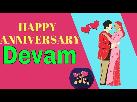 Anniversary song for Devam - Wedding Anniversary Song