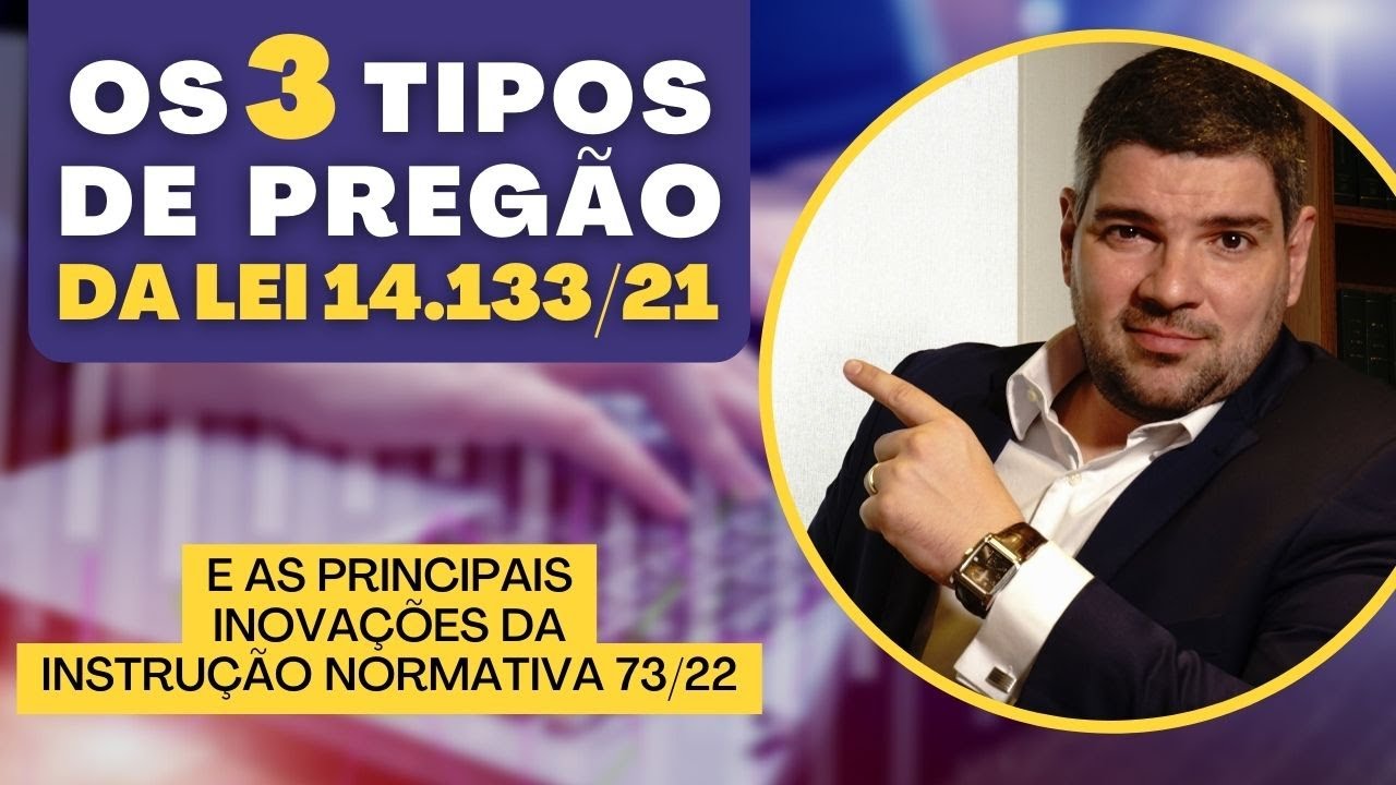 Os 3 tipos de Pregão na Nova Lei de Licitações