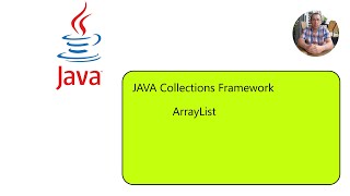 JAVA Collections Framework (Part 3) ArrayList