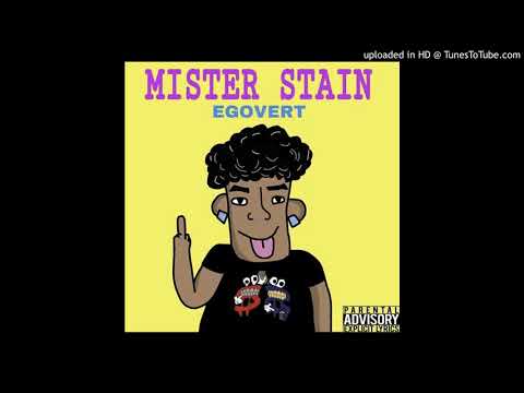 egovert - mister stain (prod. mathiastyner)