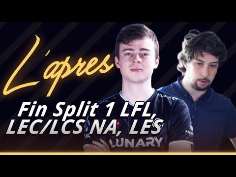 L'Après by Krok & Chap : Retour sur la Lyon E-Sport, Fin Split 1 LFL, LEC/LCS NA