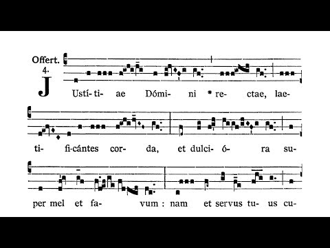 Dominica III in Quadragesima (Third Sunday of Lent) - Offertorium (Iustitiae Domini)