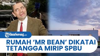 Habiskan Rp 152 Miliar, Rumah Mewah Rowan Atkinson 'Mr Bean' Malah Dikatai Tetangga Mirip SPBU