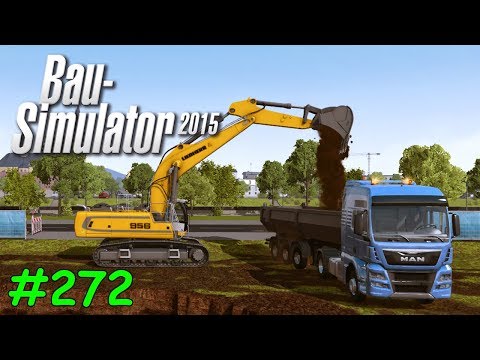 Let's Play Bau Simulator 2015 Teil 272 - Arbeiten mit dem LIEBHERR R956 und MAN TGX + Sattelkipper
