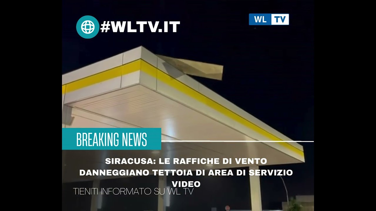 Siracusa: le raffiche di vento danneggiano tettoia di area di servizio