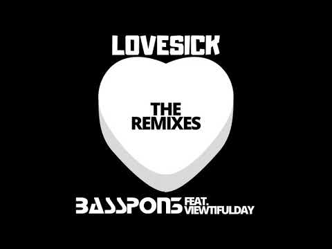 BassPon3 - Lovesick (feat. viewtifulday) - EaRadicate Remix