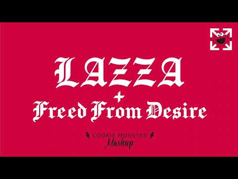 Lazza + Freed from Desire