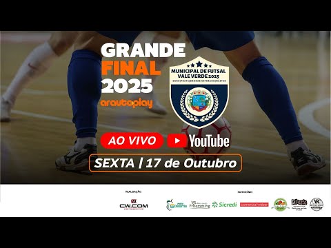 AO VIVO: Grande Final do Municipal de Futsal de Vale Verde 2025