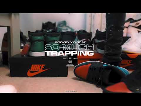 Bookey x DigDat - So Much Trapping (clean version)