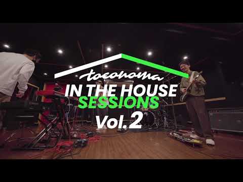 toconoma – IN THE HOUSE SESSIONS Vol.2