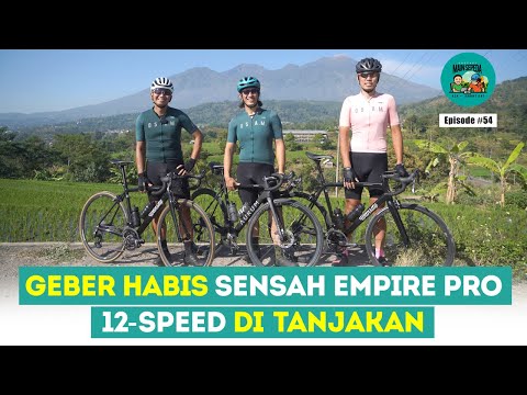 Geber Habis Sensah Empire Pro 12-Speed di Tanjakan - Podcast Mainsepeda #54