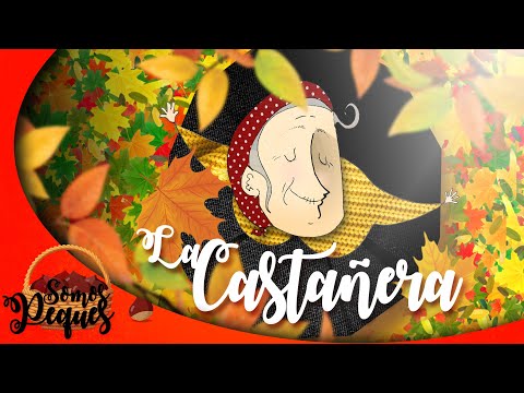 LA CASTAÑERA 🍁🌰 | ¡Disfrutemos juntos de la llegada del otoño! ♪♫♬ @somospeques4420