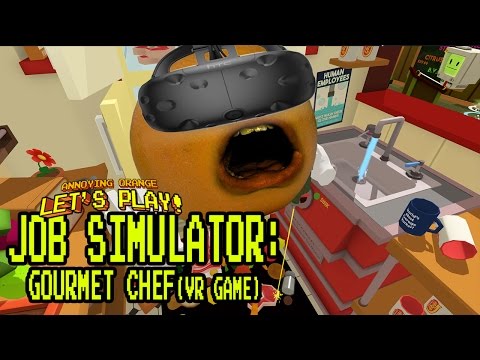 Annoying Orange Plays - Job Simulator #3: Gourmet Chef!