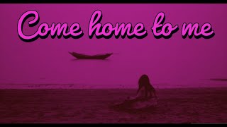 Amarrai Cabell & Ernie Halter - come home to me (music video)