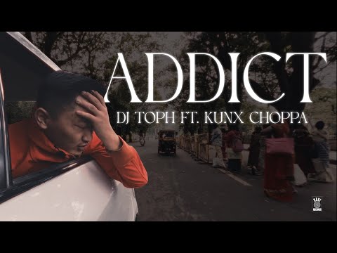 DJ TOPH -  Addict ft. @kunx_choppa