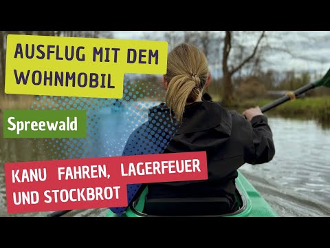 Spreewald Kurz Urlaub. Mit Kanu Fahrt, Lagerfeuer und Stockbrot.