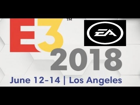 EA's E3 2018 Conference: My Grade & Opinion On Their Show!