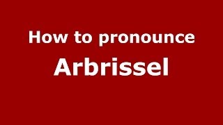 How to pronounce Arbrissel