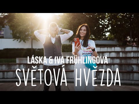 Láska - LÁSKA & IVA FRÜHLINGOVÁ - SVĚTOVÁ HVĚZDA (official 4K)