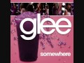 Somewhere (Glee Cast Version) [ft. Idina Menzel ...