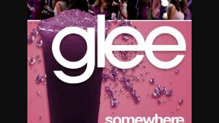 Somewhere (Glee Cast Version) [ft. Idina Menzel]