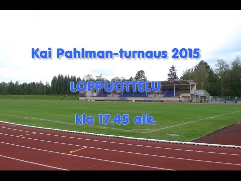 Kai Pahlman lopputurnaus - Loppuottelu 2.8.2015 (LIVE)