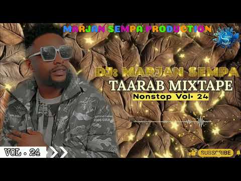 Taarab Mixtape - Deejay:MARJAN SEMPA (Vol.24) 2025 