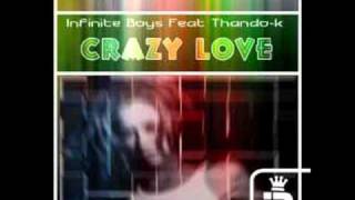 Infinite Boys Feat. Thando K - Crazy Love (Joyful Deep Remix)