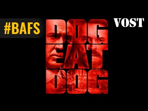 Dog Eat Dog – Bande Annonce VOSTFR – 2016