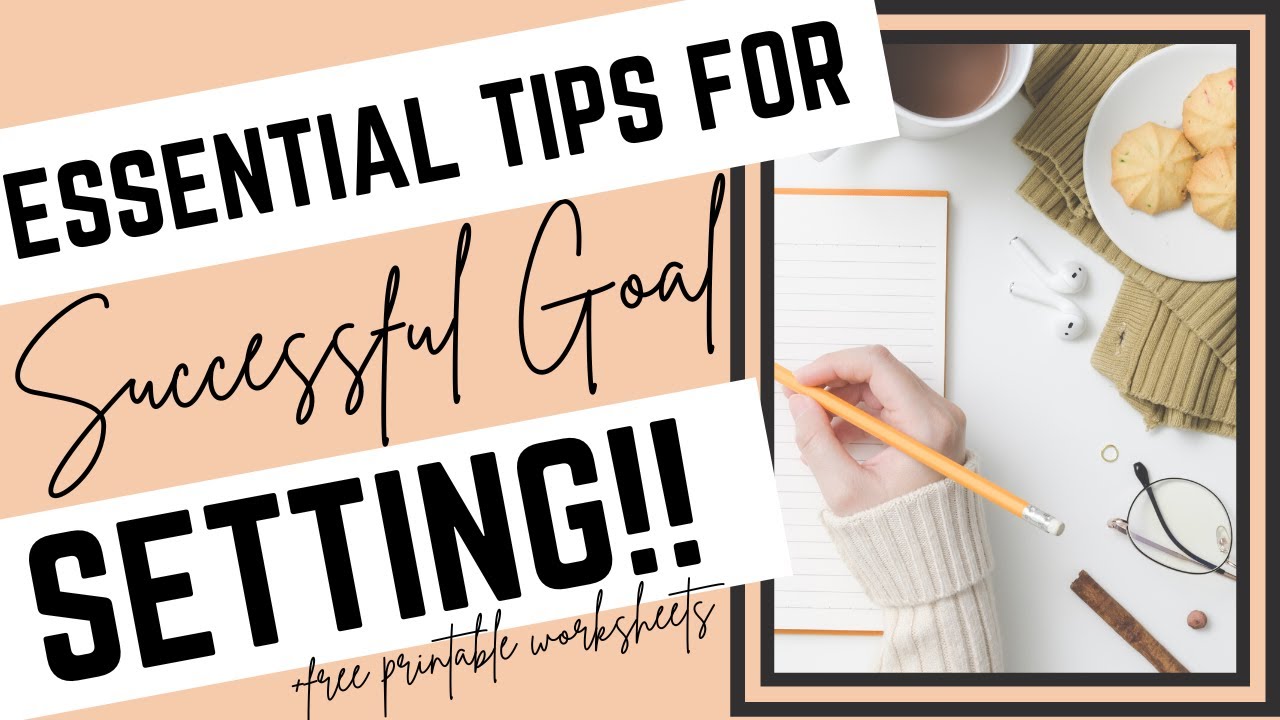 Goal Setting and Intention Setting Tips + Resources & Free Printables