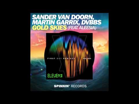 Walden vs. Sander Van Doorn, Martin Garrix & DVBBS - First Day Gold Skies (eleven11 mashup)