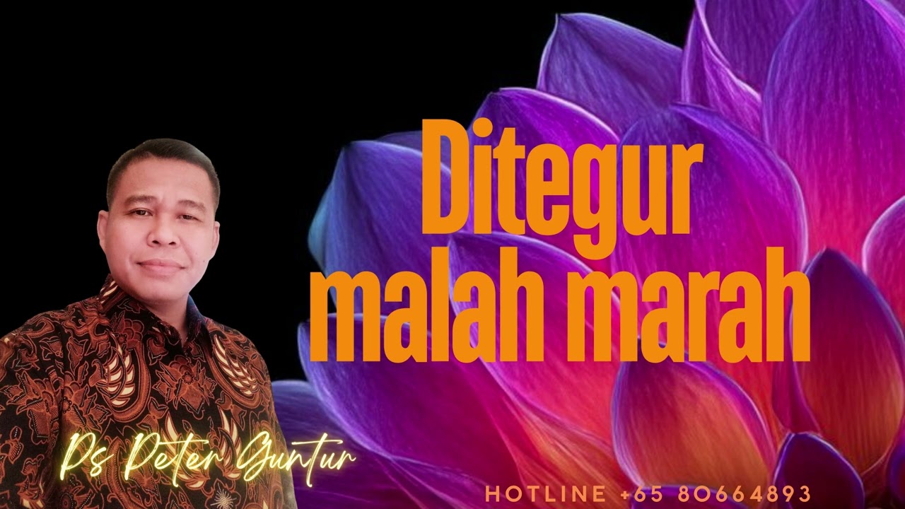 DI TEGUR MALAH MARAH  -   PETER GUNTUR