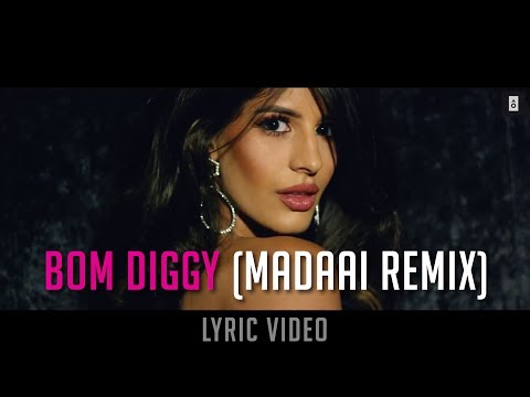 Zack Knight X Jasmin Walia - Bom Diggy (MADAAI Remix) [LYRIC VIDEO]