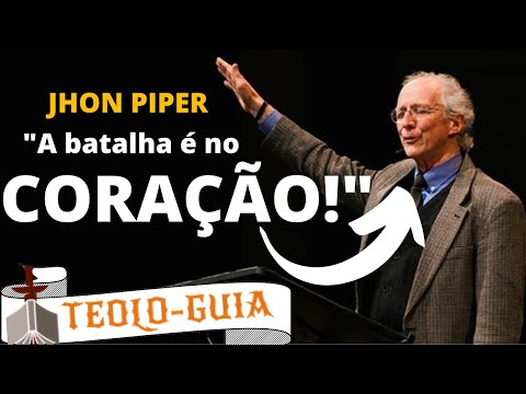 JHON PIPER│Em Busca de Deus: PLENA SATISFAÇÃO EM DEUS!