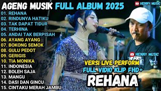 Download lagu REHANA - RINDUNYA HATIKU - ANDAI TAK BERPISAH - AGENG MUSIC FULL ALBUM TERBARU 2025 mp3