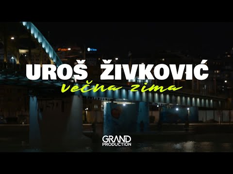 Uroš Živković - Večna zima - (Official video 2020)