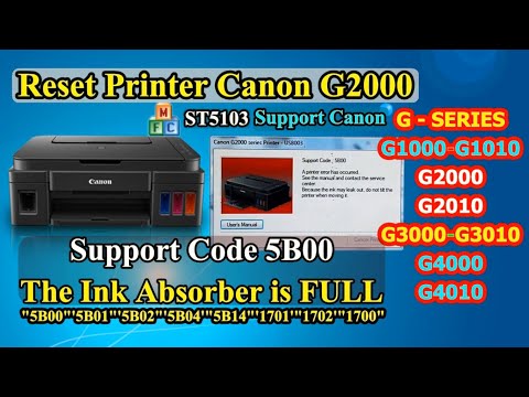 Cara Reset Printer CANON G2000, Support Code 5B00, The Ink Absorber is FULL